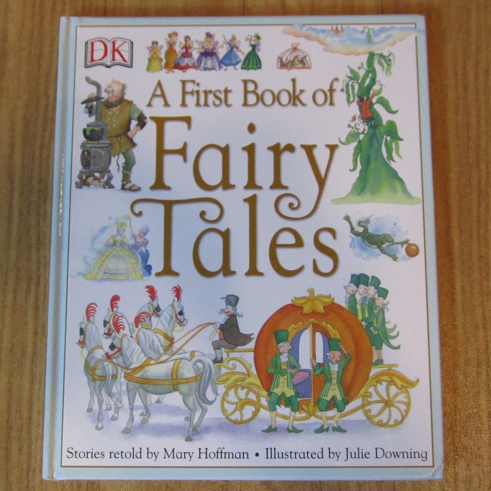 DK A First Book of Fairy Tales HC Mary Hoffman, Julie Downing (c) 2006